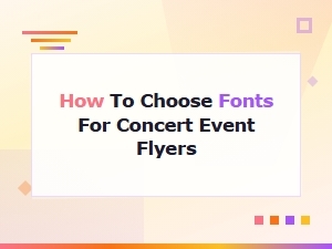 Best Fonts for Concert and Festival Event Flyers: a Complete Guide